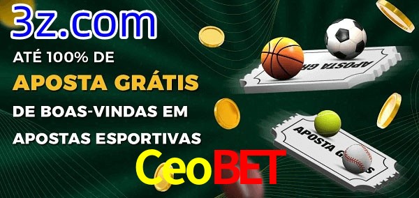 Ceobet Ate 100% de Aposta Gratis