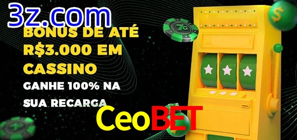 Ceobet melhor bônus de depósito